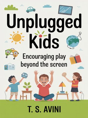 cover image of Unplugged Kids